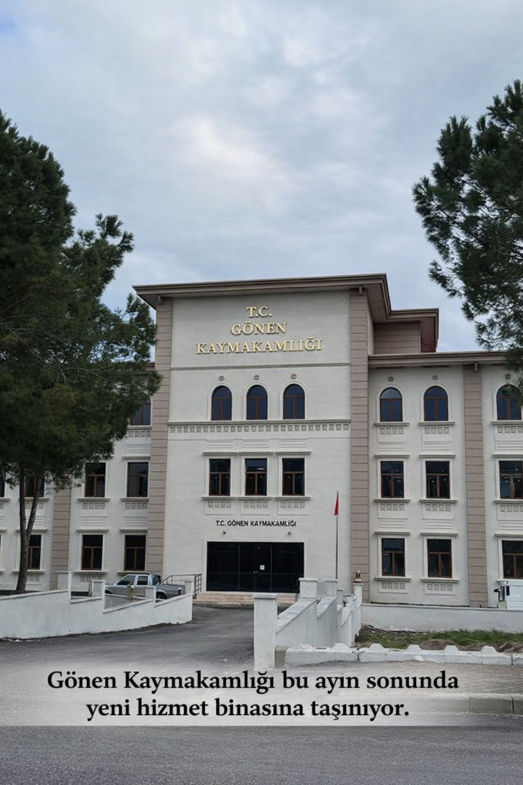 Gönen Kaymakamlığı, yeni hizmet binasına taşınıyor